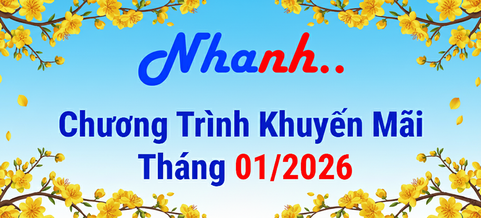 Chương trình Khuyến mãi Tháng 01/2026